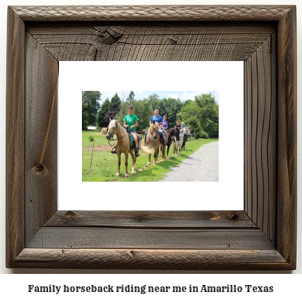 family horseback riding near me in Amarillo, Texas